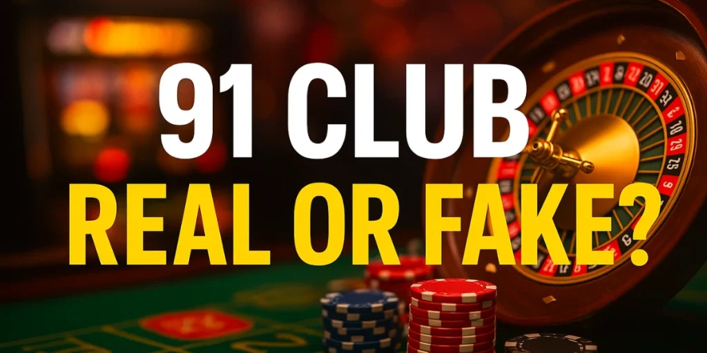 91 Club Real or Fake?
